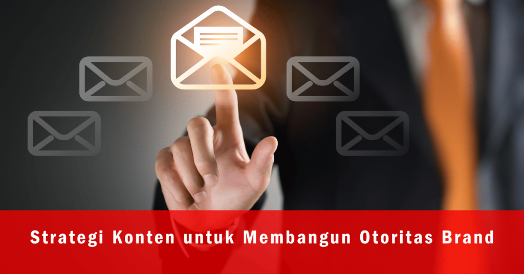 Email Marketing: Senjata Branding yang Masih Sangat Relevan
